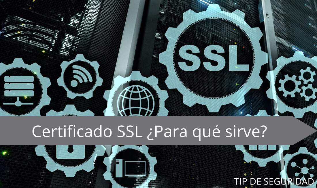 Certificado SSL – ¿Para qué sirve?